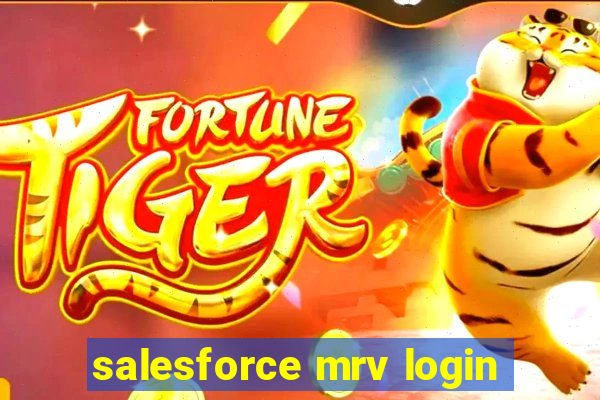 salesforce mrv login